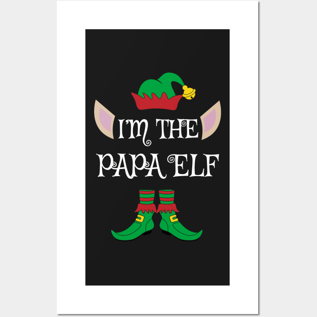 I'm The Papa Christmas Elf Wall Art by Meteor77